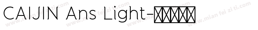 CAIJIN Ans Light字体转换